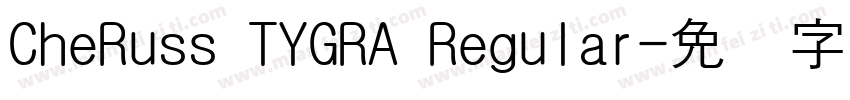 CheRuss TYGRA Regular字体转换